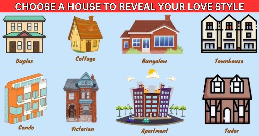 あなたの愛のスタイルを明らかにするために家を選んでください。